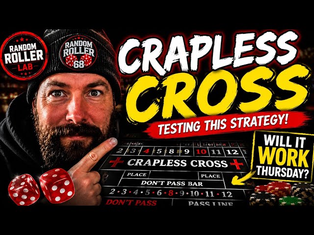 crapless cross in the Random Roller Lab