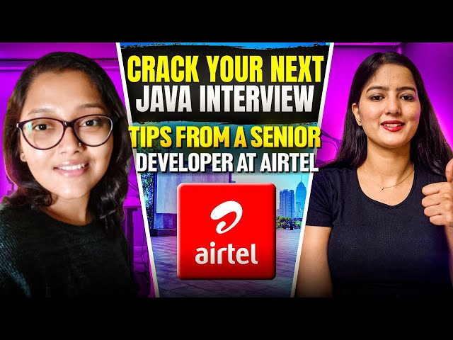 Crack Your Next Java Interview | Tips from a Senior Developer at Airtel @codewithease-byvarsha