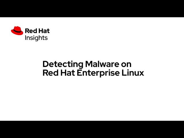 Detecting Malware on Red Hat Enterprise Linux