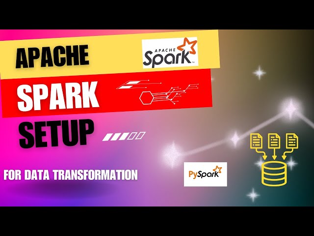 Apache Spark Setup for Windows | Data Transformation |
