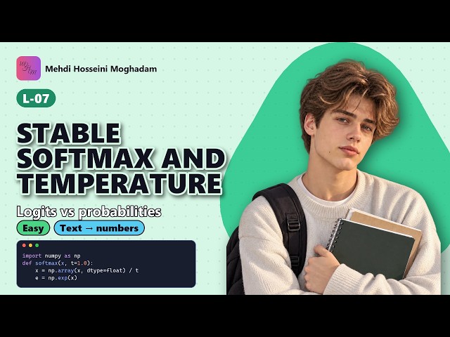 L-07: Stable softmax and temperature – Preventing Overflow in LLMs #llm #agents #python