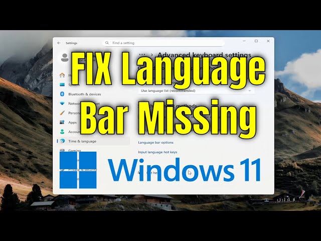 How To Fix Language Bar Missing from Taskbar in Windows 11 [Guide]