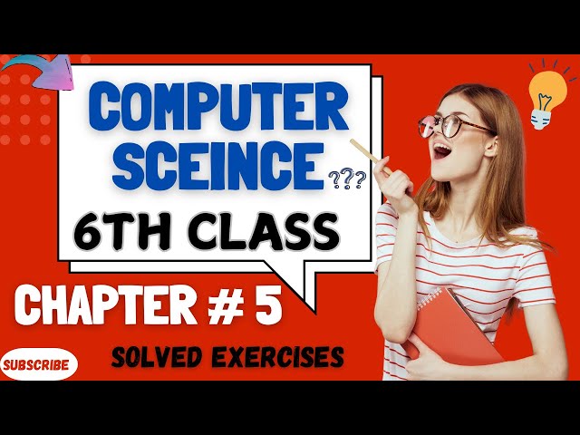 Computer Science 6 Chapter 5 Solved Exercise Short Questions - Programming Exercise - Part 2