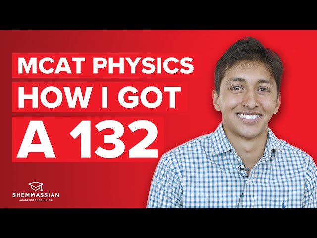 MCAT Physics: Top Study Strategies from a 528 Scorer
