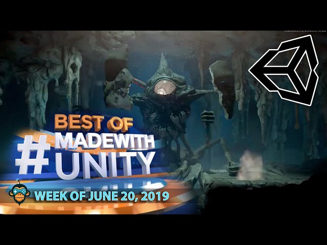 BEST OF MADE WITH UNITY #25 - Week of June 20, 2019