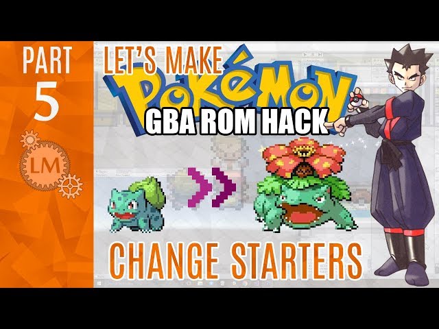 How To Make a Pokemon Rom Hack GBA Part 5 ⚙ Changing Your Starter Pokemon With Advance Starter