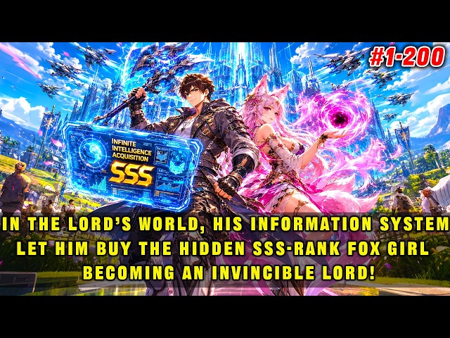🔥Lord World: He Bought the Hidden SSS-Rank Fox Girl at the Start and Became an Invincible Lord!