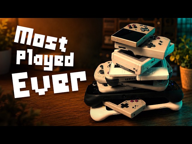 My Most Played Handhelds EVER