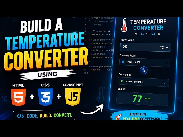How To Build Temperature Converter Using HTML, CSS And JavaScript ||Javascript Project for Beginners