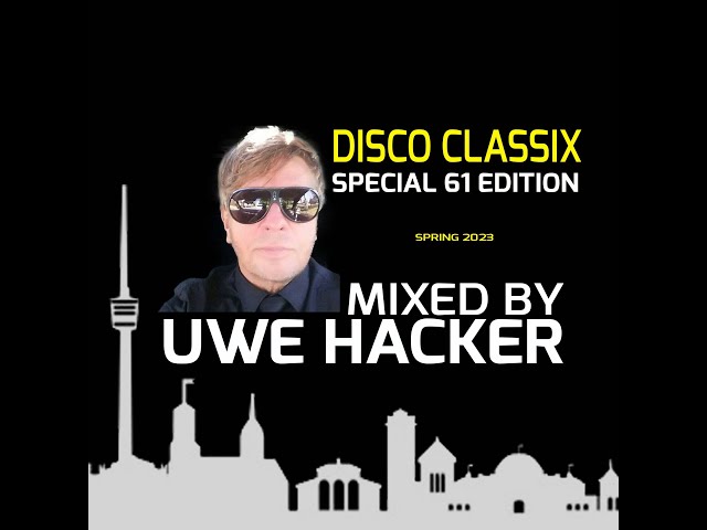uwe hacker - disco classix 2023