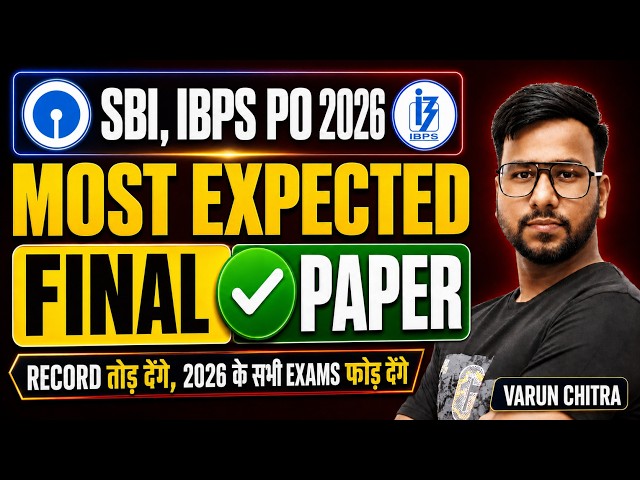 SBI PO, IBPS PO 2026 English | Most Expected Final Paper | Complete Final Revision Class | VARUN SIR