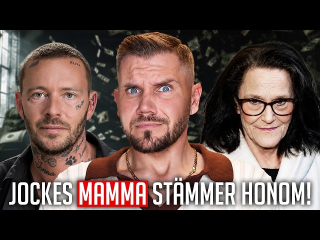 Jockes mamma behöver hans pengar!