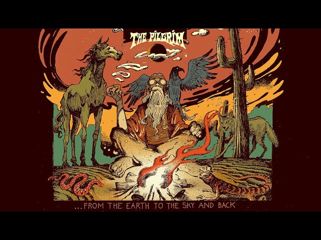 The Pilgrim - ...From The Earth To The Sky And Back (2020) (Full Album)