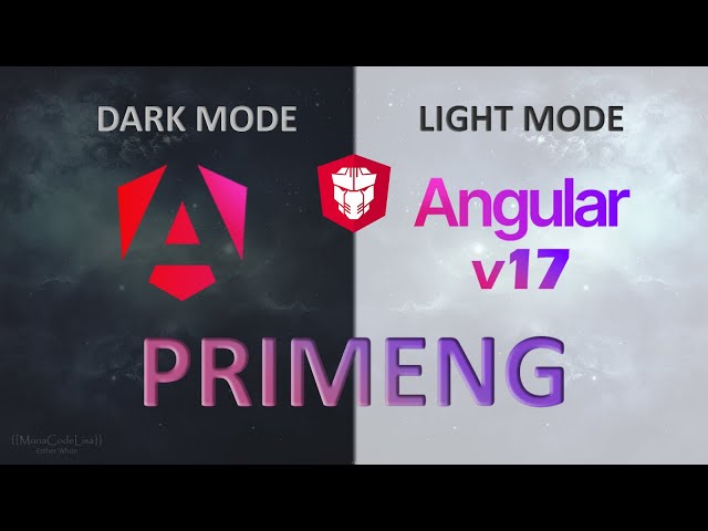 Angular v17 using PrimeNG to apply Dark and Light Mode - Angular Dynamic Theming | EstherSoftwareDev
