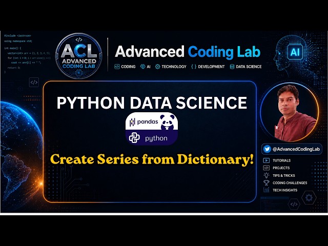 Create Pandas Series from Dictionary | Python Data Science | Class 11 & 12 CBSE! @AdvancedCodingLab