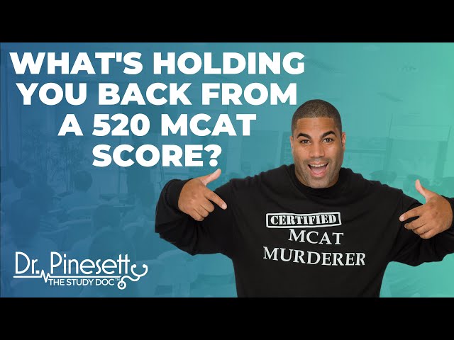 MCAT 520: 3 Biggest Barriers and How to Overcome Them