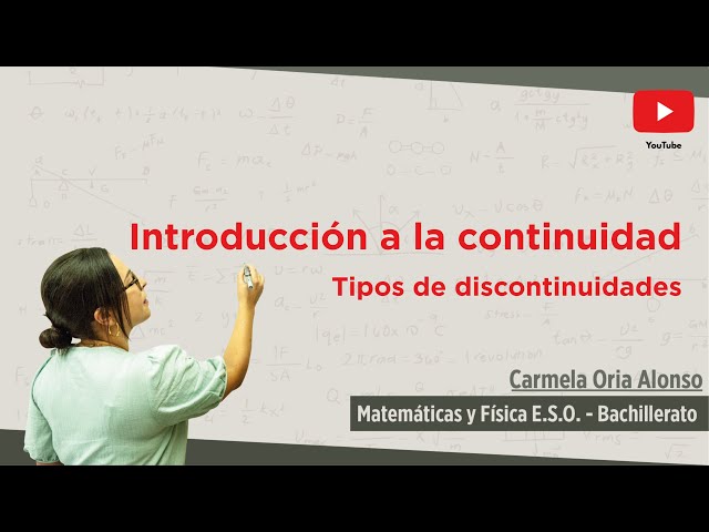 Introducción a la continuidad y tipos discontinuidades (Teoría + Ejemplos)