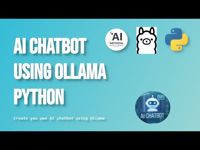 Ollama Python chatbot tutorial