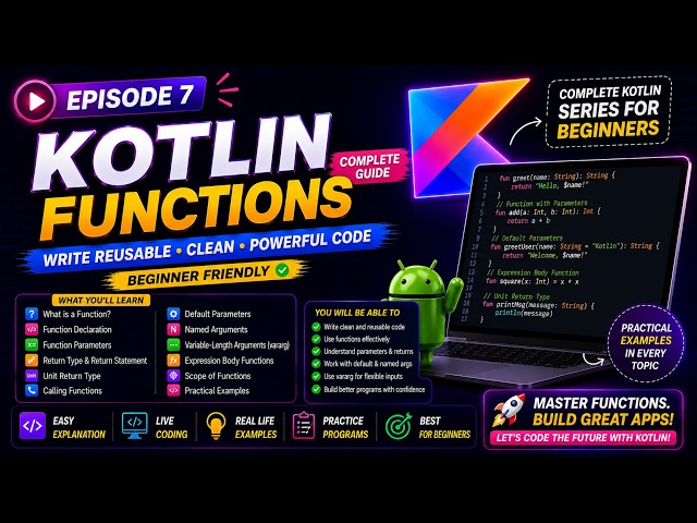Episode 7: Kotlin Basics - Functions