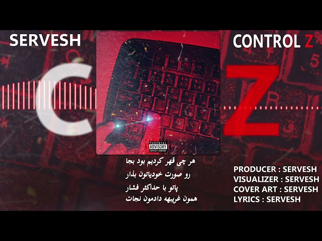 SERVESH - CONTROL Z (VISUALIZER)