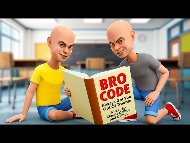 Classic Caillou and Caillou Use Bro Code to Get Out of Trouble / Caillou Misses the Code /Grounded