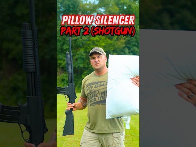 Pillow Silencer Part 2 (Shotgun)