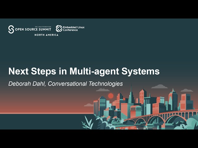 Próximos pasos en sistemas multiagente - Deborah Dahl, Tecnologías Conversacionales