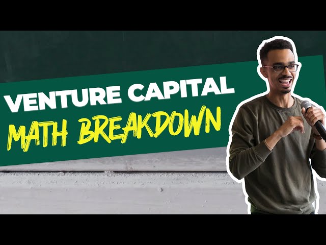 Fund Math Breakdown: Securing Venture Capital Seed Round Investors