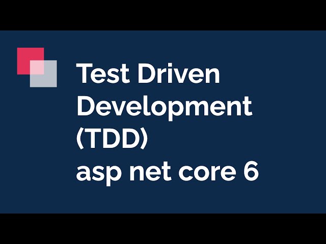 Test Driven Development asp net core 6
