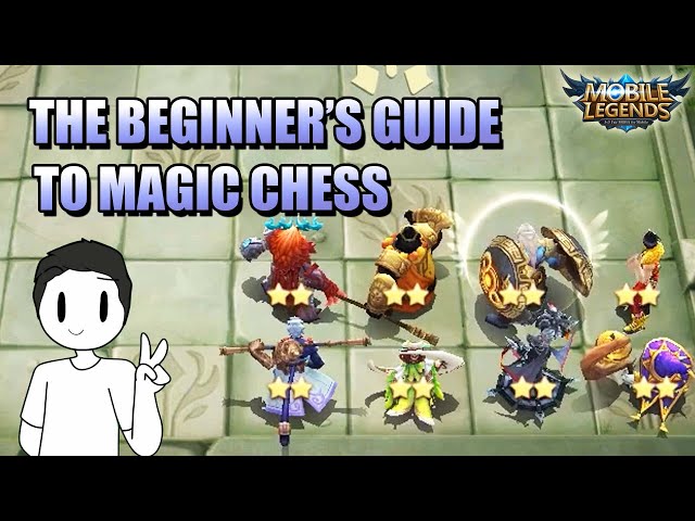 THE BEGINNER'S GUIDE TO MAGIC CHESS