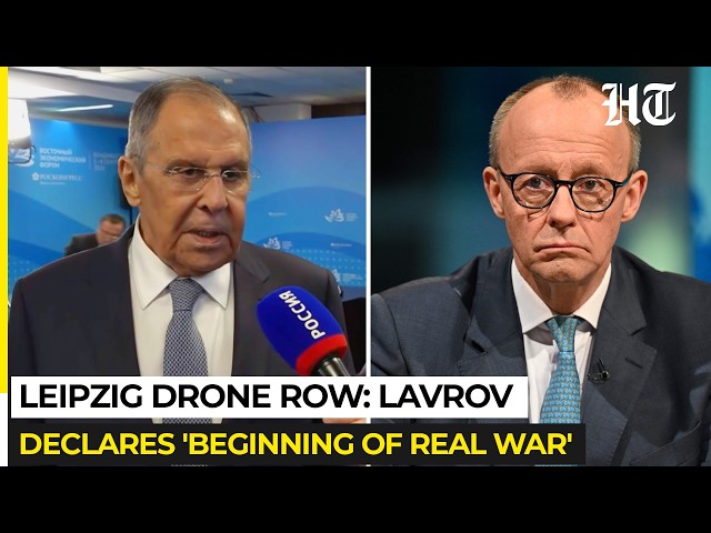 Lavrov’s War Warning: Russian FM Says Merz Is ‘In Effect’ Declaring War Over Leipzig Drone Row