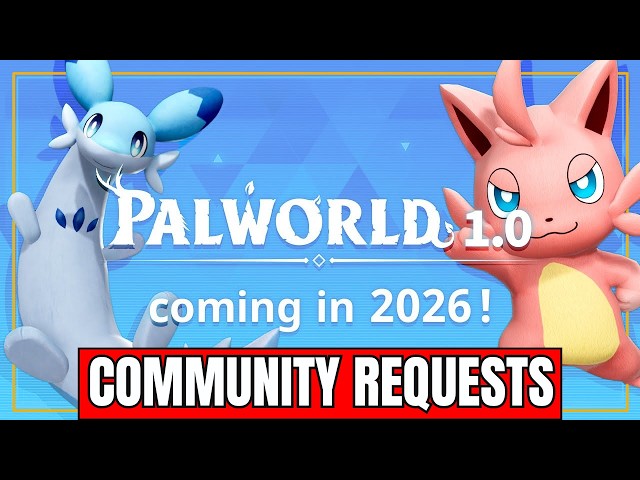 Palworld 1.0 New Features Requested From The Community