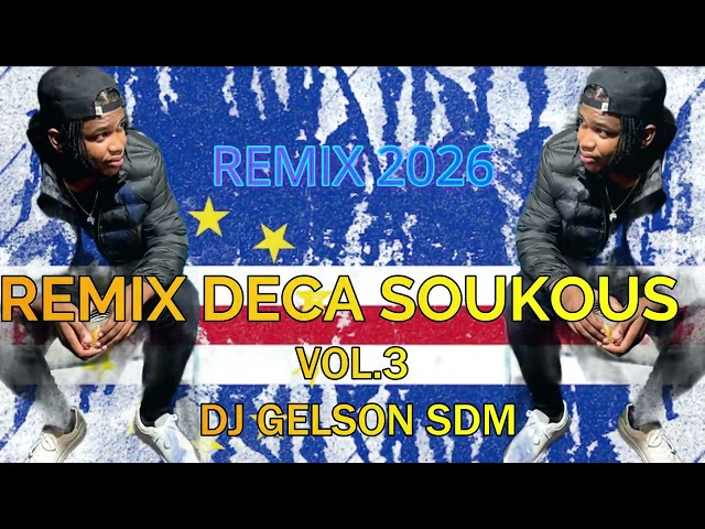REMIX DECA SOUKOUS VOL.3(OS MELHORES) BY DJ GELSON SDM