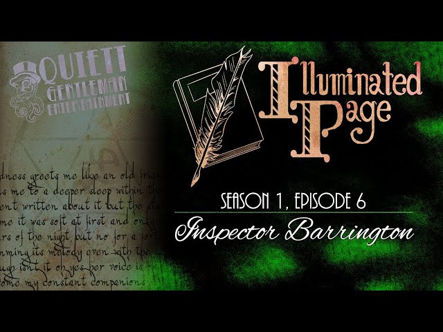 Illuminated Page - S1E6 - Inspector Barrington