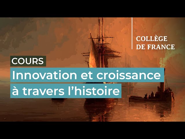 Innovation et croissance à travers l’histoire (1) - Philippe Aghion (2025-2026)
