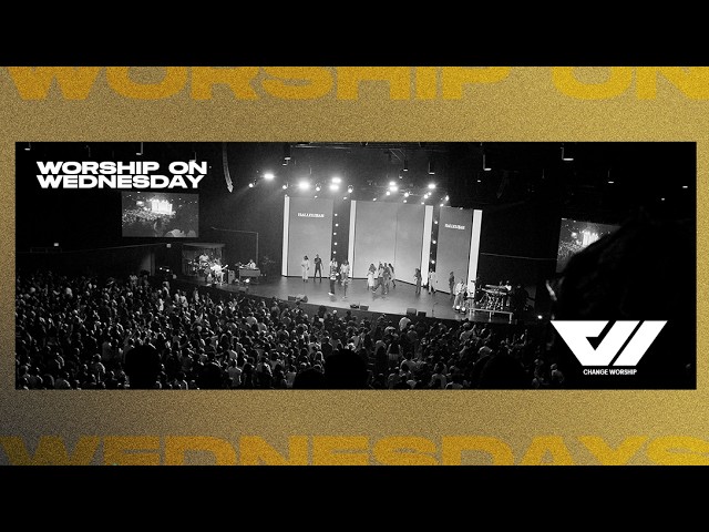 Worship on Wednesday // 9.20.26 // Change Worship