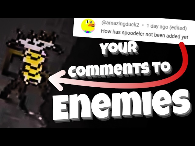 Turning More Of Your Comments Into Enemies For My Game