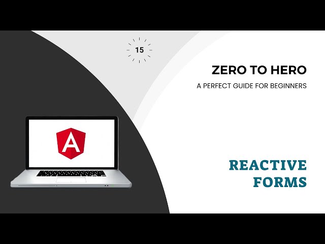 Reactive Forms | Building Dynamic and Interactive Forms with Ease | Angular Zero to Hero