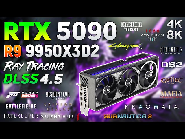 GeForce RTX 5090 + Ryzen 9 9950X3D2 - Test in 15 Games with New Drivers 2026 | 4K | 8K |