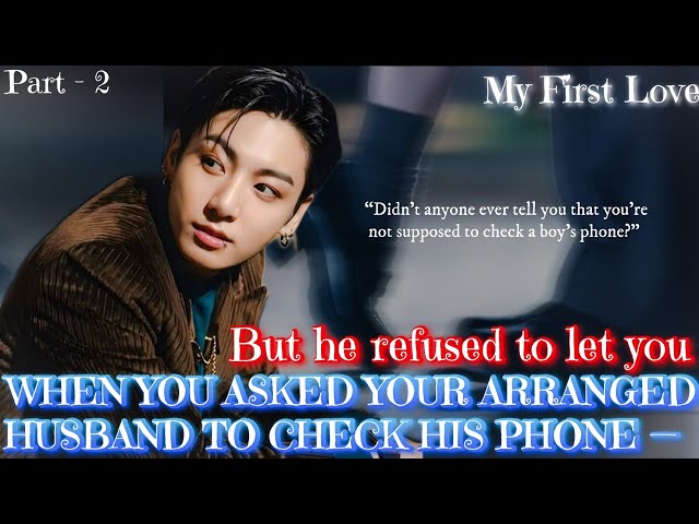 Cuando tu esposo por matrimonio arreglado se niega a dejarte revisar su teléfono #jungkook #ceo