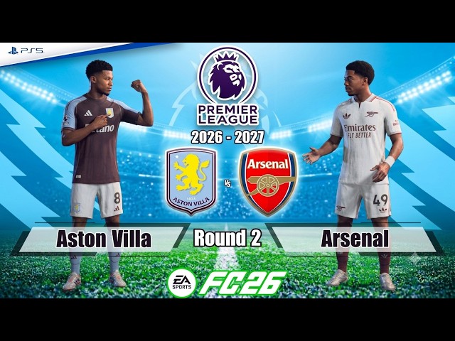 Aston Villa vs. Arsenal - Premier League 26/27 | Full Match | FC 26 - PS5™[4K]