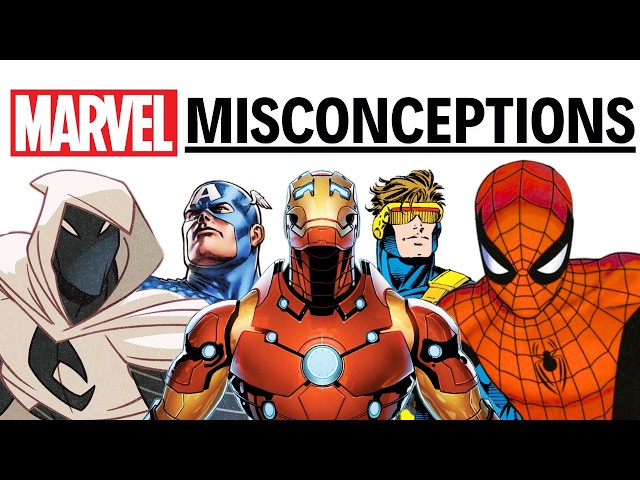 Marvel Misconceptions That Make My Blood Boil