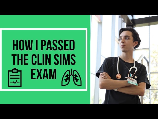 How I Passed the Clinical Simulation Exam
