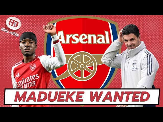 Arsenal latest news: Madueke wanted | Gyokeres on fire | Konsa latest | Dowman injury