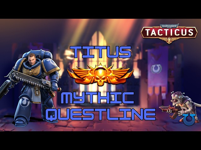 TITUS GUIDE - Mythic questline - All 5 mythic missions! - Tacticus #gaming