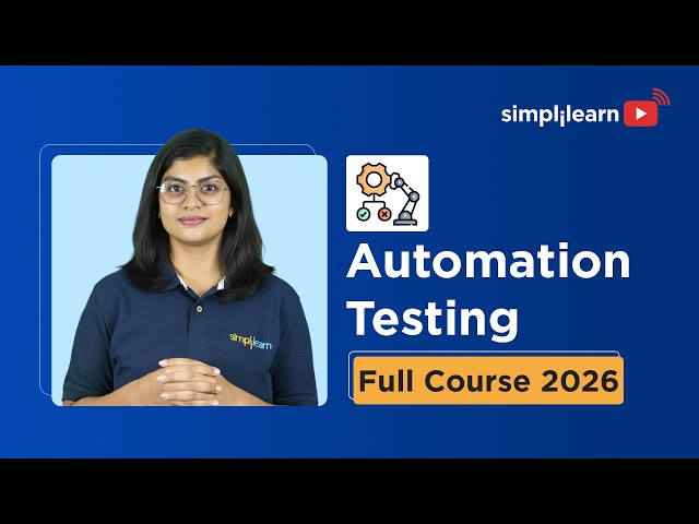 Automation Testing Full Course 2026 [FREE] | Automation Testing Tutorial For Beginners | Simplilearn