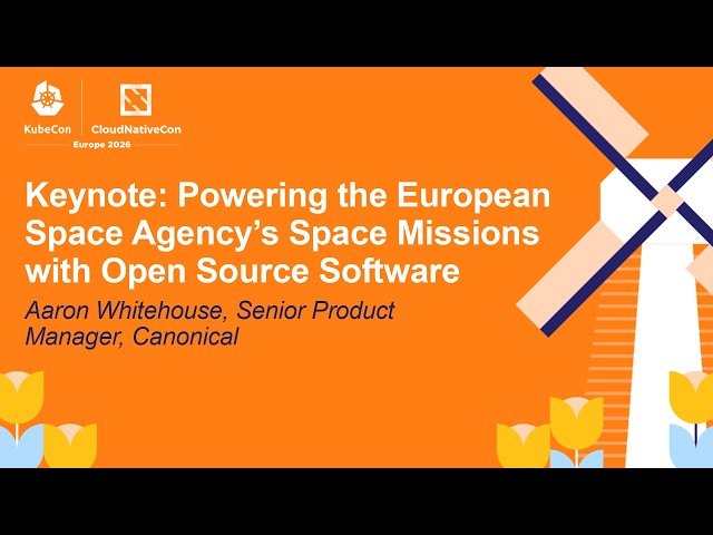 Keynote: Powering the European Space Agency’s Space Missions with Open Source So... Aaron Whitehouse
