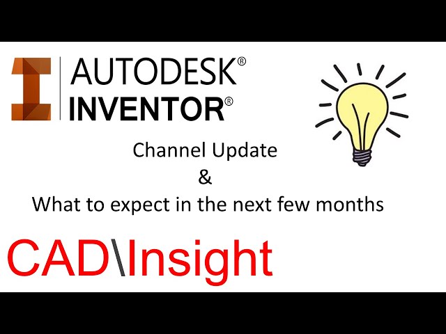 CAD\Insight - Channel Update