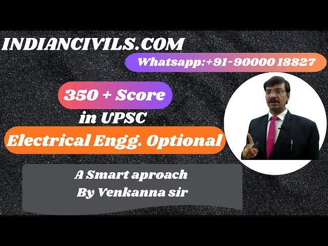The Secret to Scoring 350+ in UPSC Electrical Engineering Optional | By Venkanna Sir