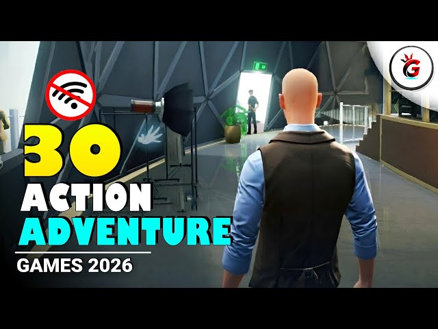 Top 30 Best Offline Action Adventure Games for Android & iOS in 2026 | New Adventure Games